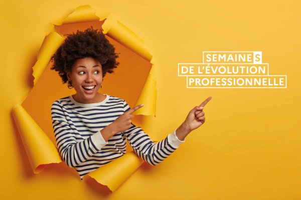 Les Semaines de l’évolution professionnelles 2026